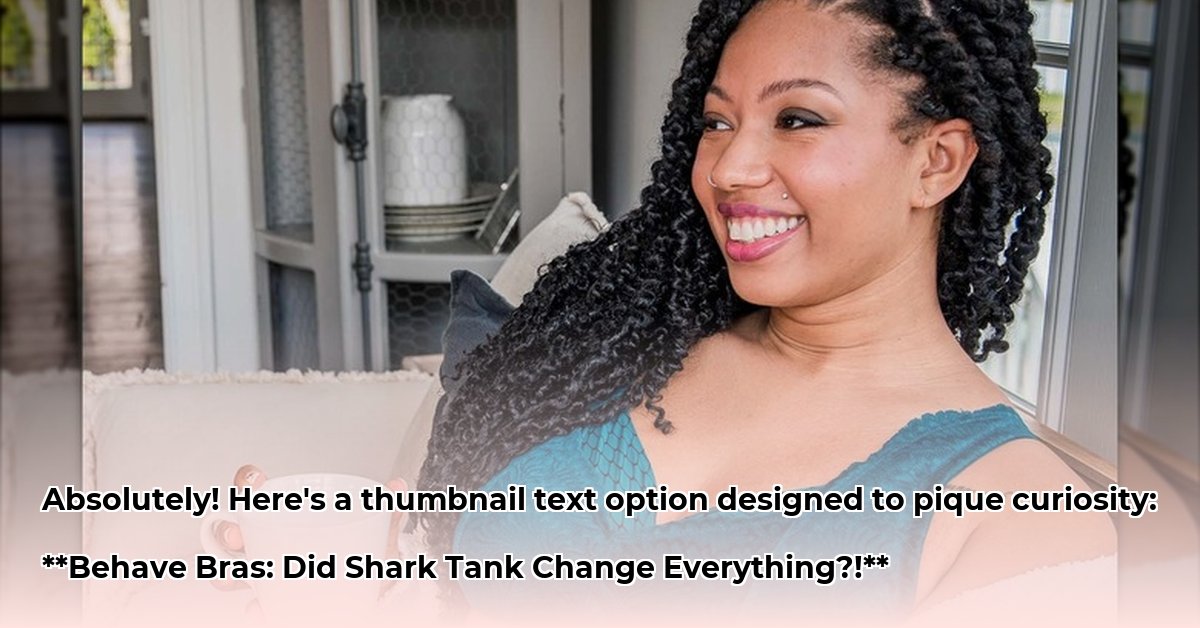 behave-bras-net-worth